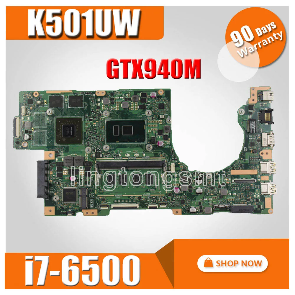 

Ltong K501UX K501UB Laptop motherboard For Asus K501UX K501UB K501U K501 original mainboard DDR3 4GB RAM i7-6500U GTX940M