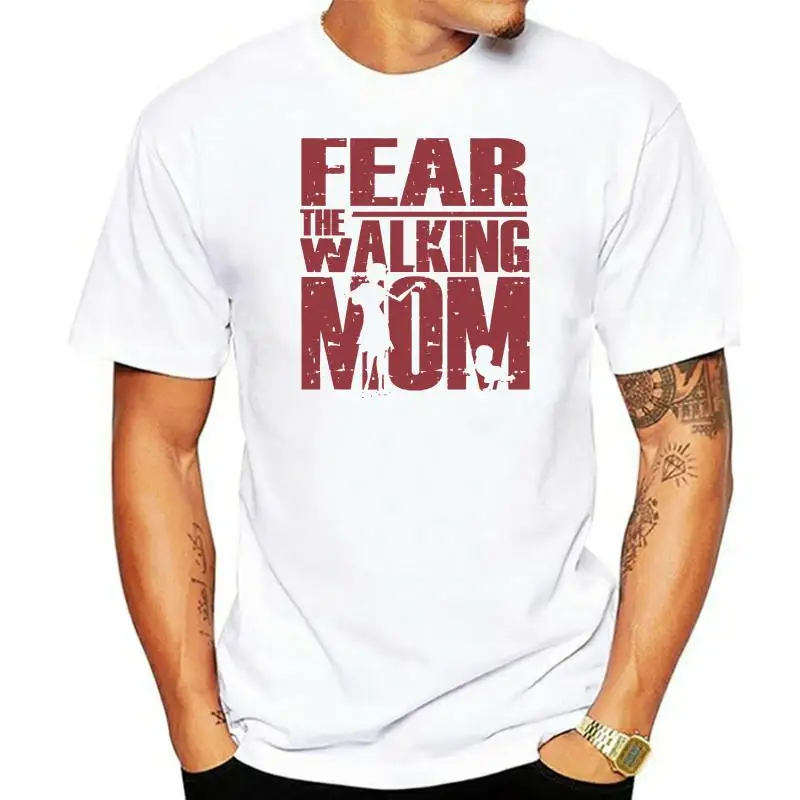 

Men tshirt Fear The Walking Mom cool Printed T-Shirt tees top