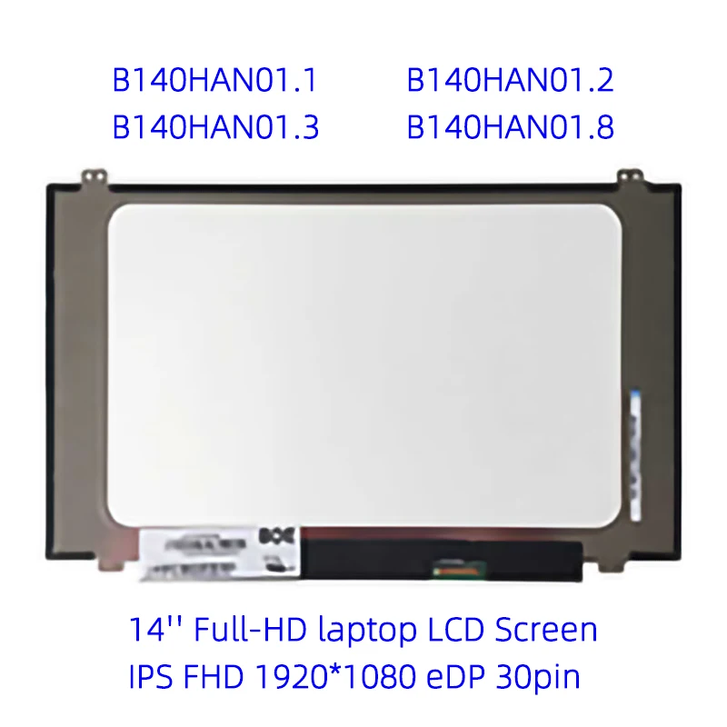

ЖК-экран для ноутбука 14 дюймов B140HAN01.1 B140HAN01 B140HAN01.2 B140HAN01.3 Full-HD IPS FHD 1920*1080 eDP 30pin