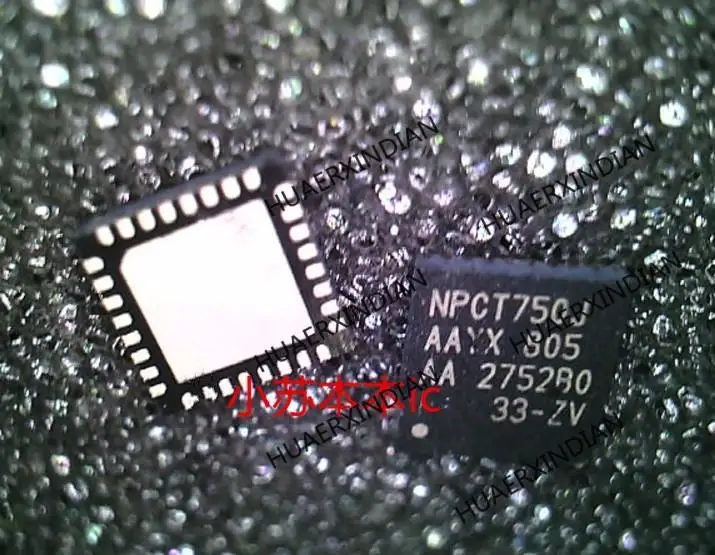 

New Original New Original NPCT750JABYX NPCT750J QFN32 In Stock