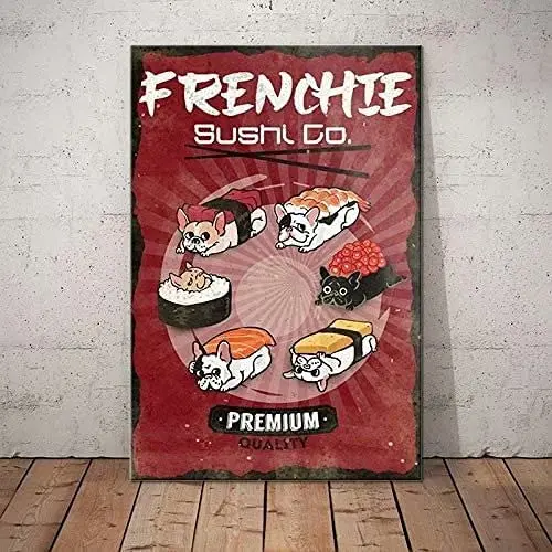 

Frenchie Dog Metal Tin Sign Sushl Co. Premium Ouality Printing Poster Living Room Dining Cafe Home Art Wall Decoration Plaque