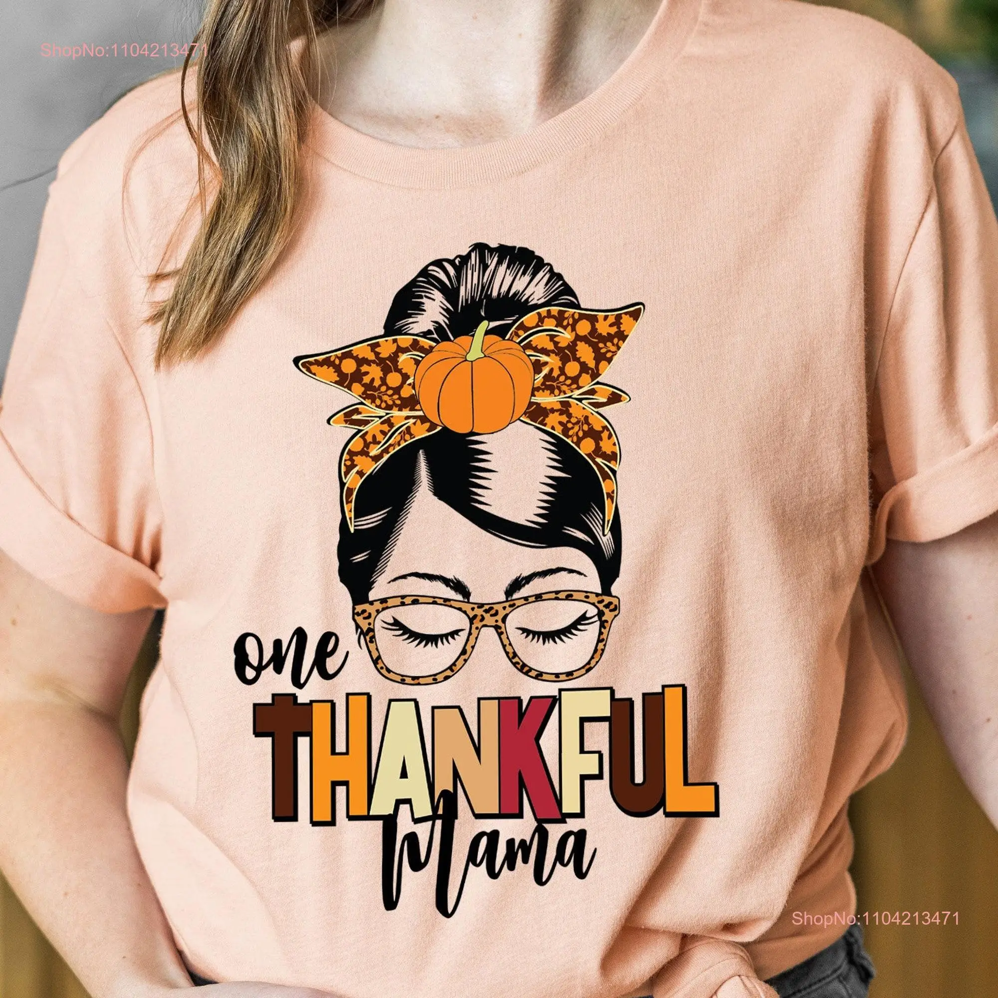 One Thankful Mama T Shirt Thanksgiving Mom long or short sleeves
