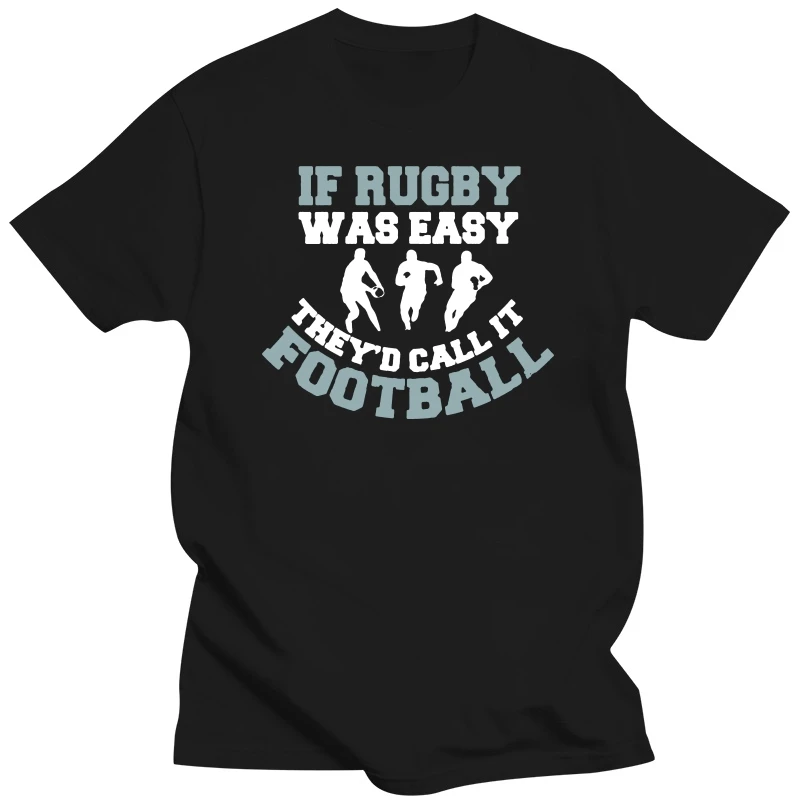 

Мужская футболка If Rugby Was Easy, забавная Спортивная футболка для командных игр, футболка унисекс, женская футболка, футболки, Топ