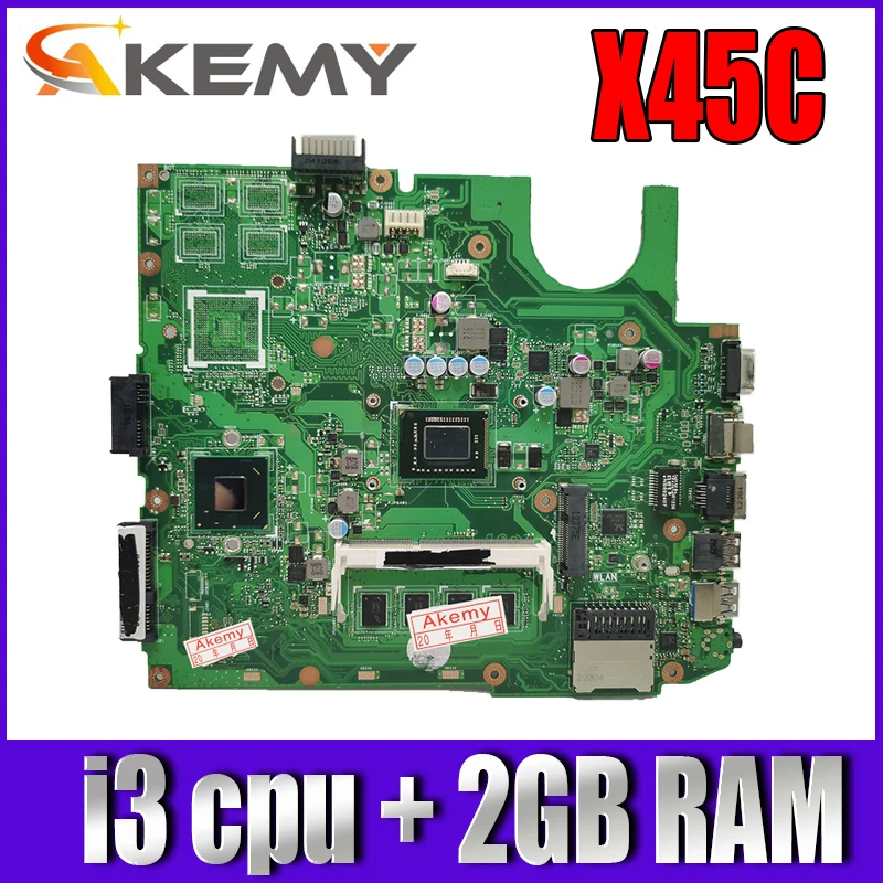 

Akemy For ASUS X45C Laotop Mainboard X45C X45VD X45V X45 Motherboard with i3 cpu + 2GB RAM