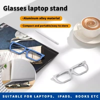 glasses laptop stand aluminum for macbook tablet notebook stand table cooling pad foldable laptop holder