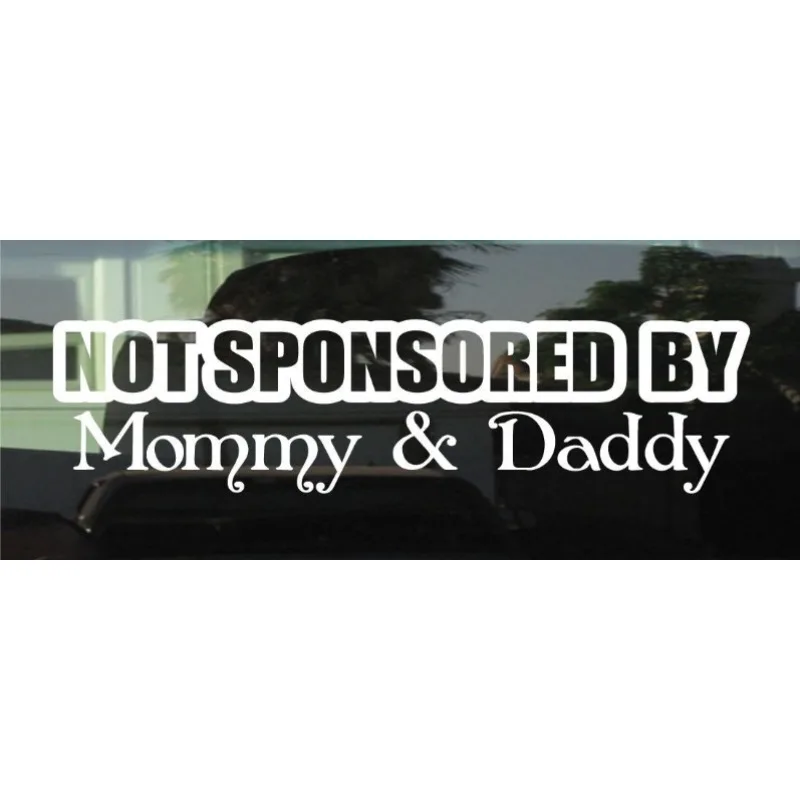 Наклейки для украшения автомобиля НЕ SPONSORED BY MOMMY & DADDY ВИНИЛОВАЯ НАКЛЕЙКА 20 СМ ПВХ
