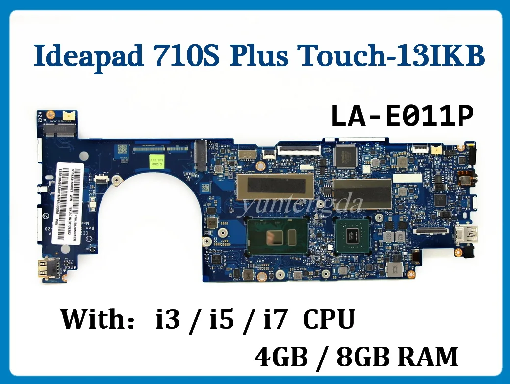 

LA-E011P For Lenovo Ideapad 710S Plus Touch-13IKB Laptop Motherboard With I3 I5 I7 CPU 4G 8G RAM 100% Tested