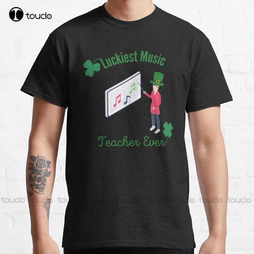 

Luckiest Music Teacher Ever Classic T-Shirt Anime Shirts For Women Custom Aldult Teen Unisex Digital Printing Tee Shirt Xs-5Xl