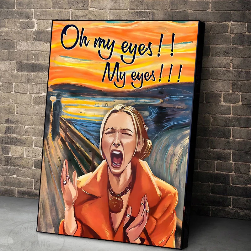 

TV Show Friends Phoebe Buffay Oh My Eyes Funny Poster Canvas Painting Wall Art Picture Prints for Living Room Salon Home Decor
