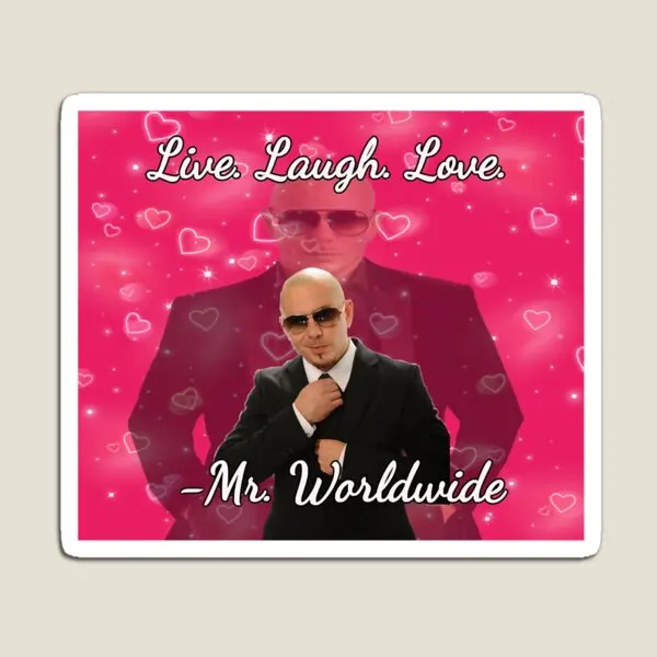 

Mr. worldwide говорит, что живите смех, Любовь магнит