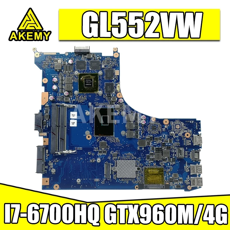 

Материнская плата Akemy 90NB09I0-R03201 для ноутбука Asus GL552VW ZX50V GL552VX GL552VL GL552VXK ZX50V, модель GTX960M/GTX950M (V4G)