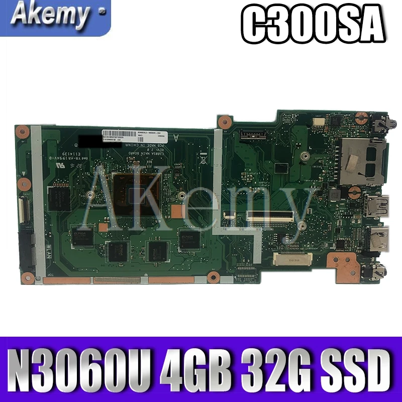 

SAMXINNO C300SA For Asus Chromebook C300S C300SA Laotop Mainboard C300SA Motherboard W/ N3060U 4GB RAM 32G SSD
