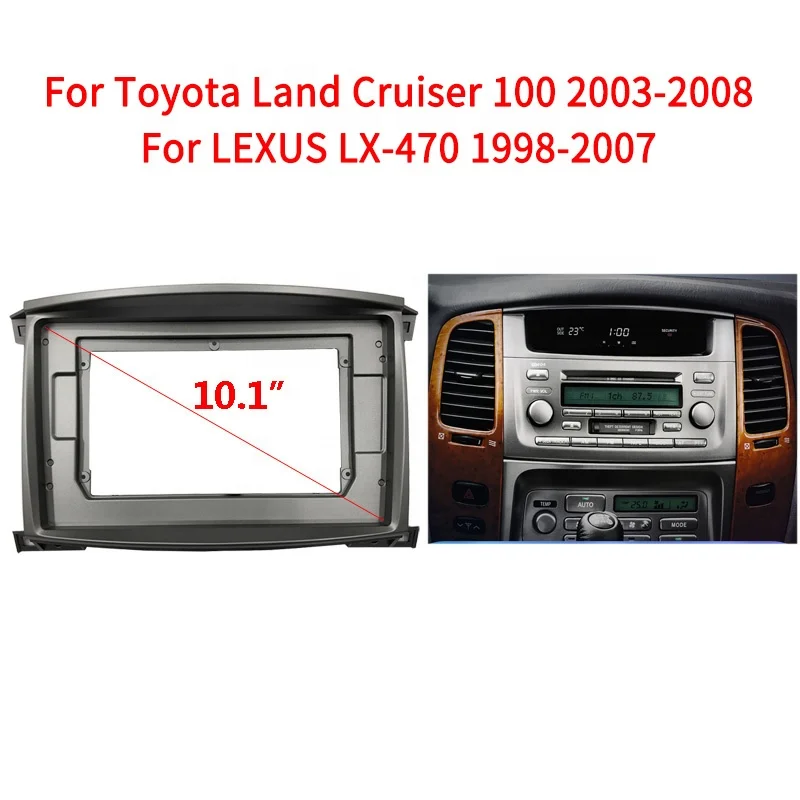 

10.1 Inch Car Radio Fascia Frame 2DIN Install Panel Dashboard For 2003-2008 Toyota Land Cruiser 100 LEXUS LX470
