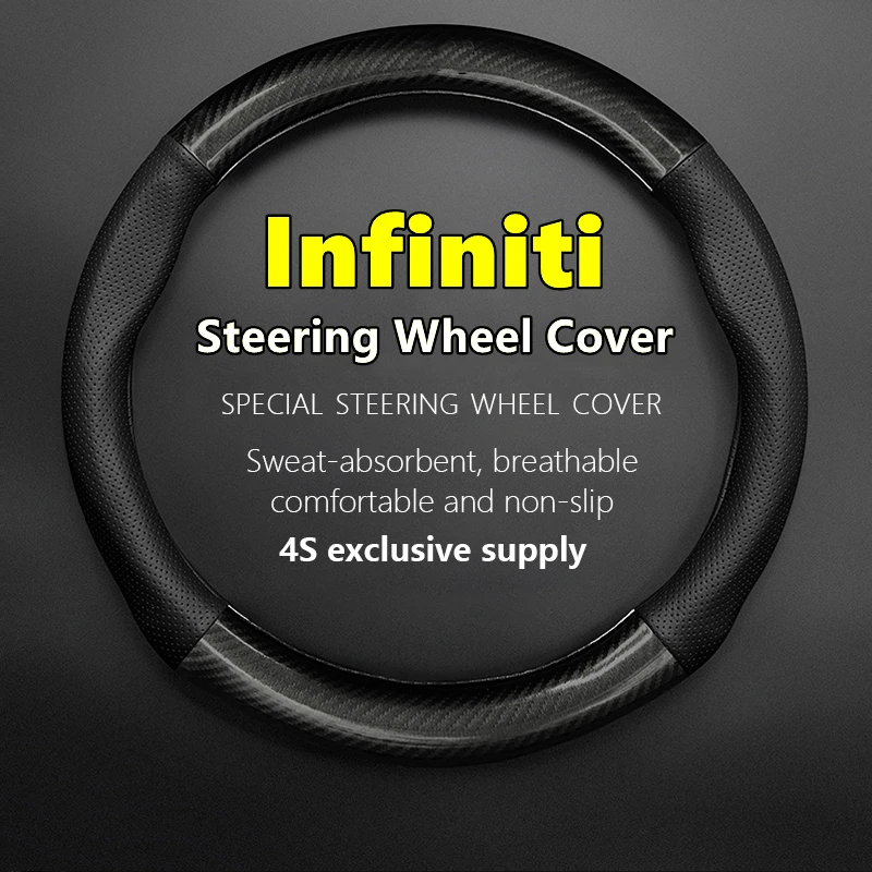 

For Infiniti Steering Wheel Cover Genuine Leather Carbon Fit Q50 QX50 QX55 QX60 Q60 Q70 Etherea LE Q80 ESQ EX JX FX QX70 QX