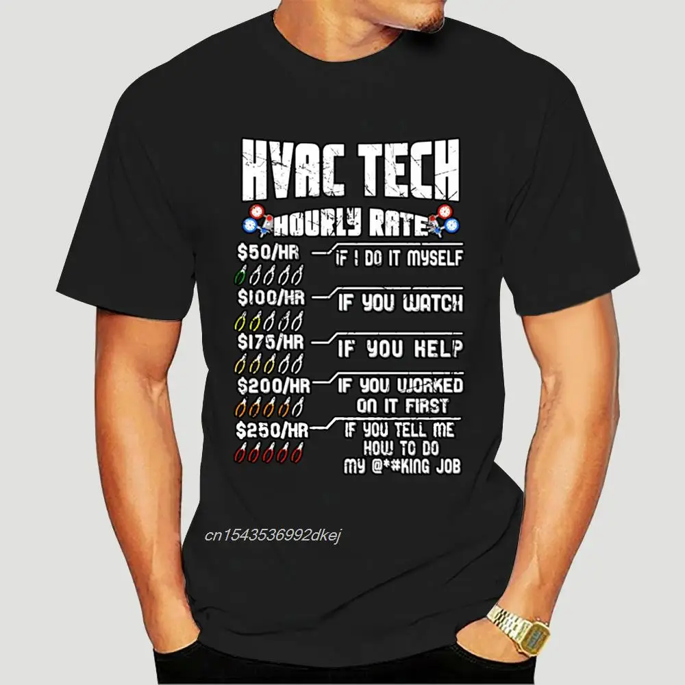 

Men T Shirt HVAC Tech Hourly Rate Funny Gag Gifts Tshirts Women t-shirt 4930A