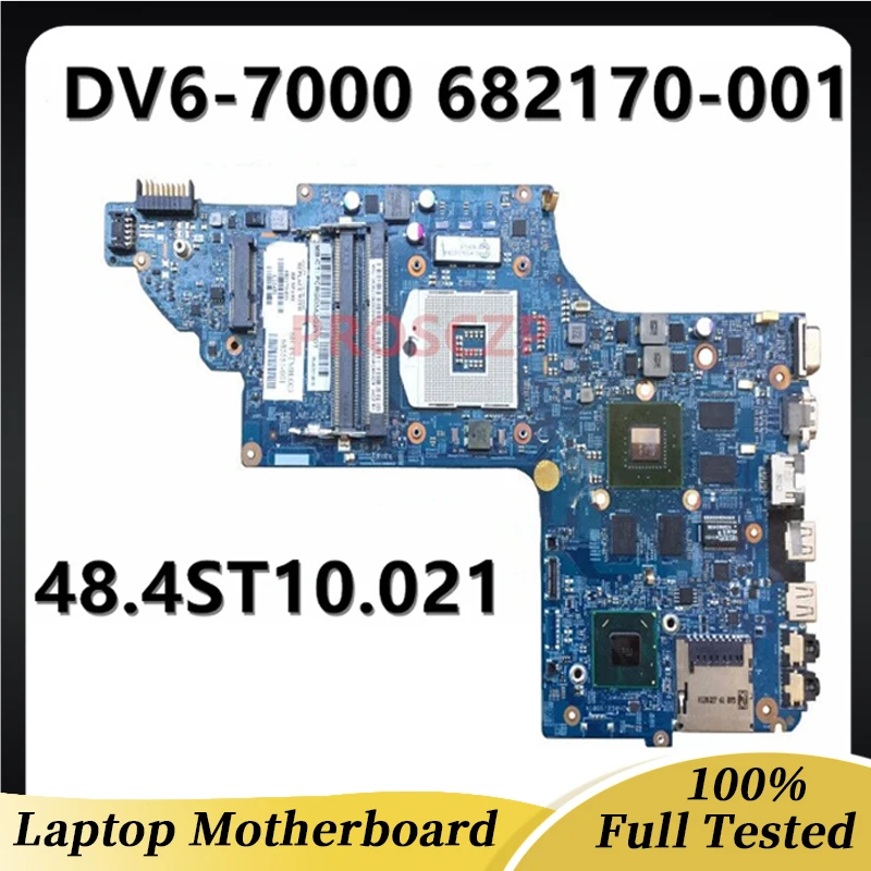 

682170-001 682170-501 682170-601 For HP DV6 DV6-7000 Laptop Motherboard 48.4ST10.021 48.4ST10.031 HM77 GT630M 1G 100%Full Tested