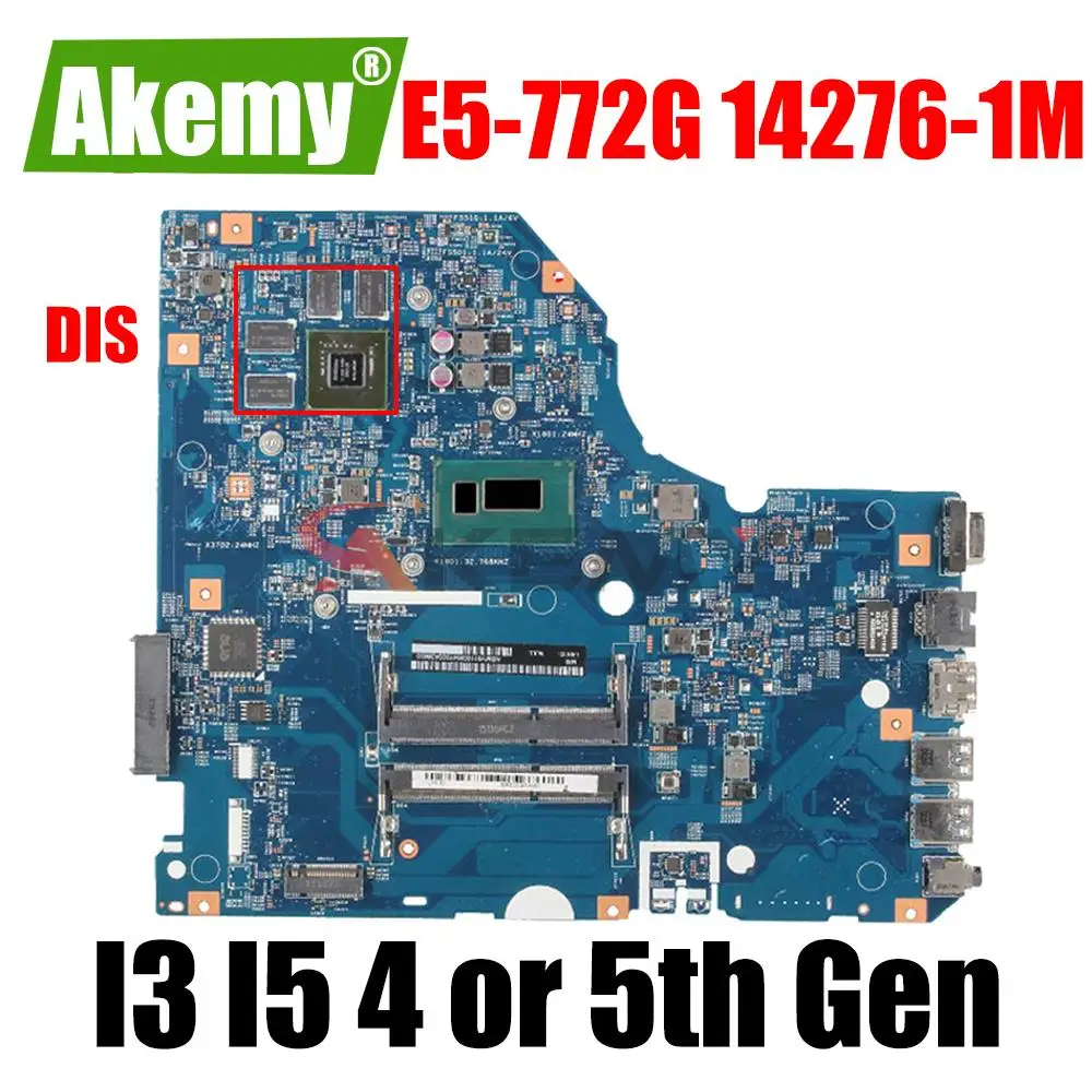 

For Acer ASPIRE E5-772 E5-772G laptop motherboard mainboard E5-772G 14276-1M motherboard with I3 I5 4th Gen or 5th Gen CPU VGPU