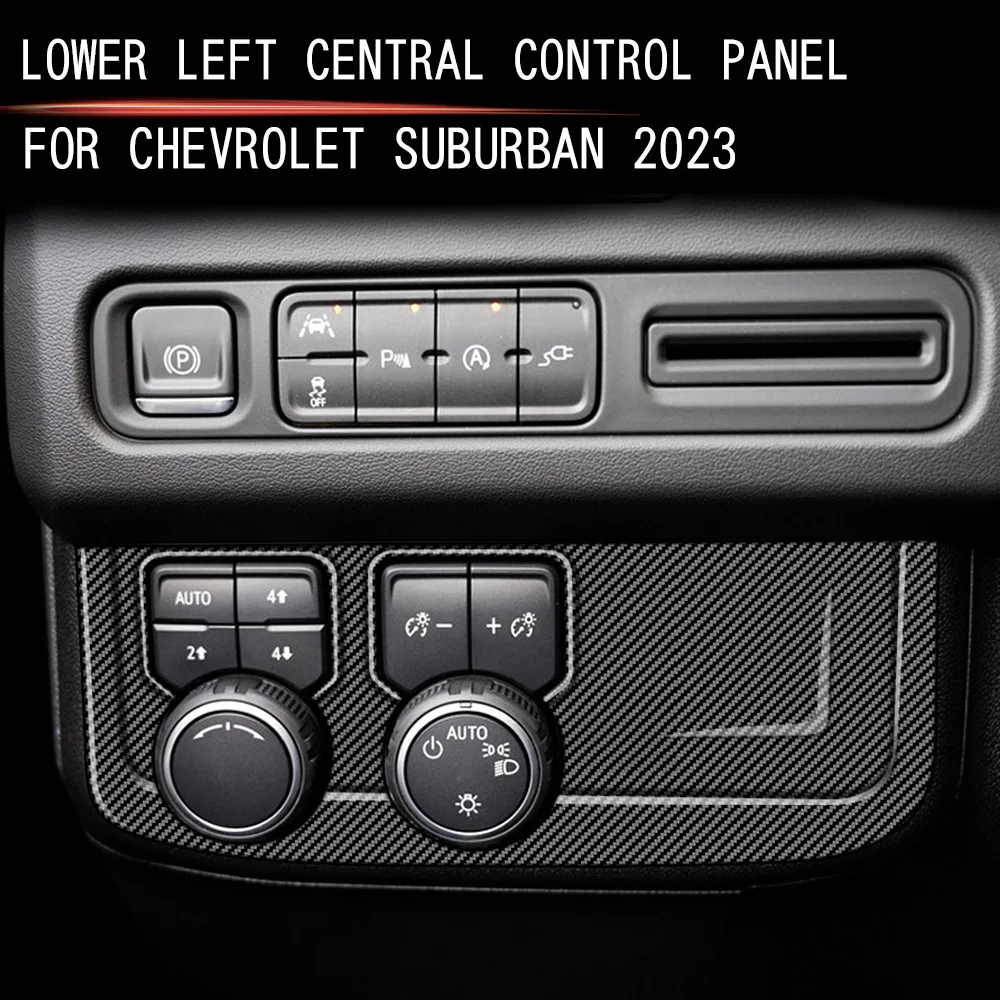 

Аксессуары для автомобилей chevrolet suburban 2023, нижняя левая Центральная панель управления, наклейки для автомобиля
