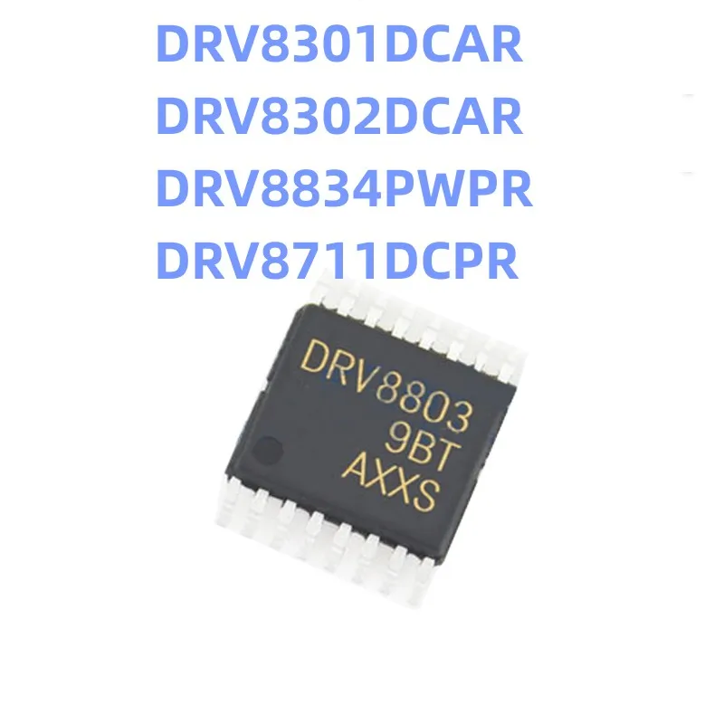 100% Новые оригинальные чипы DRV8301DCAR DRV8301 DRV8302DCAR DRV8302 DRV8711DCPR DRV8711 DRV8834PWPR SSOP24 38 SSOP56