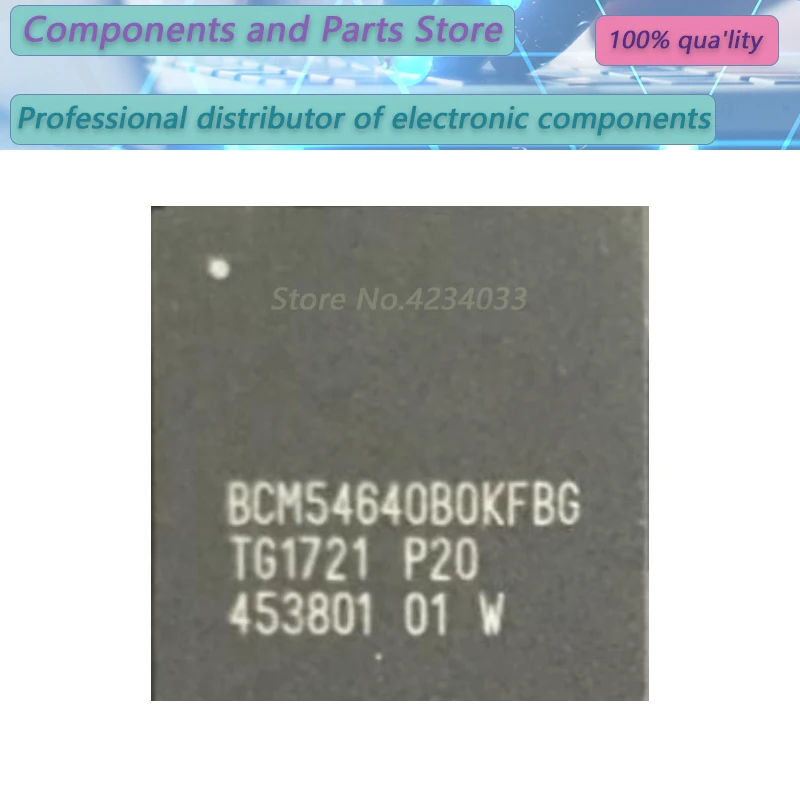 

BCM54640B0KFBG BCM54640B0KFB BCM54640B BGA NEW100 % BCM546 40B0KFBG, 1 шт.