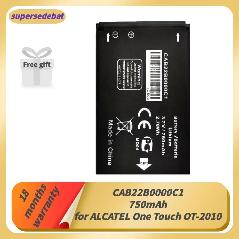 

Supersedebat CAB22B0000C1 CAB3010010C1 Battery For ALCATEL One Touch OT-2010 OT-2010D OT-2010X OT-356 665X 1010D 1030D 2012D