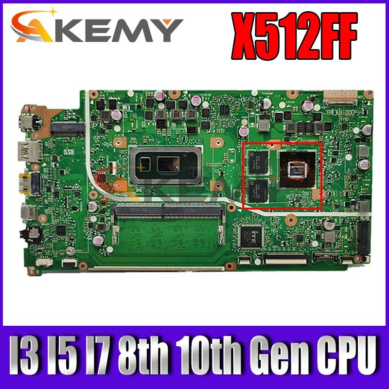 Placa base para ordenador portátil ASUS X512FF V2G GPU I3 I5 I7 8th Gen 10th Gen CPU 4GB 8GB RAM para ASUS X512 X512F X512FB X512FN X512FL