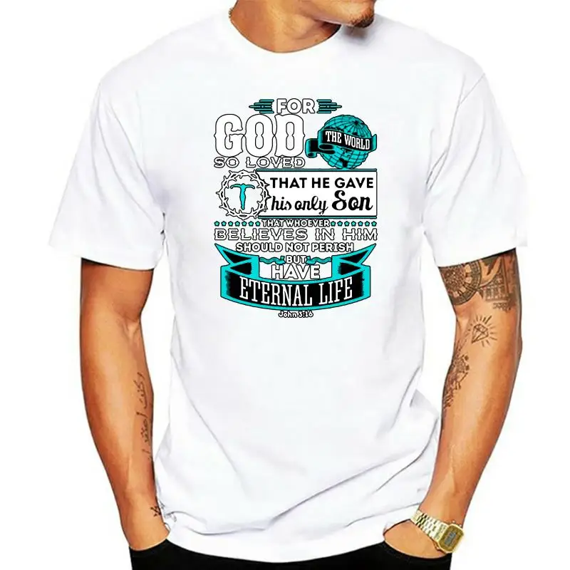 

Custom Tshirt Men John 316 Christian Jesus Bible God Love T Shirt 2022 Plus Size 3Xl Casual T Shirt Mens Fashion Top Quality