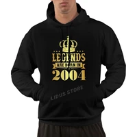 legends are born in 2004 18 years for 18th birthday gift hoodie sweatshirt harajuku streetwear 100cotton mens graphics hoodie