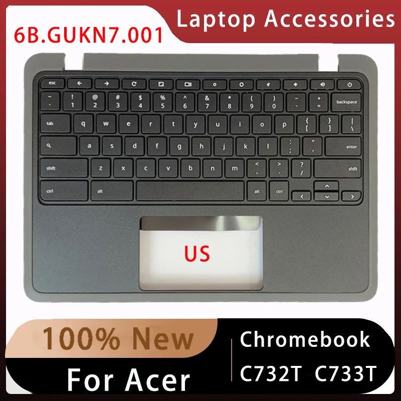 Новинка для Acer Chromebook C732T C733T Сменные аксессуары ноутбуков клавиатура США 6B.GUKN7.001