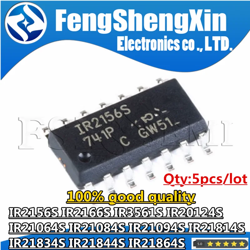 

5pcs IR2156S IR2166S IR3651S IR20124S IR21064S IR21084S IR21094S IR21814S IR21834S IR21844S IR21864S SOP-14 Chips