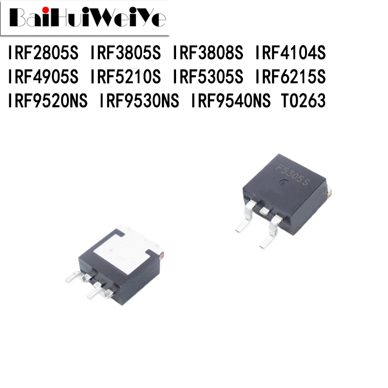 

10 шт. IRF9520NS IRF9530NS IRF9540NS IRF2805S IRF3805S IRF3808S IRF4104S IRF4905S IRF5210S IRF5305S IRF6215S TO252 хорошее качество