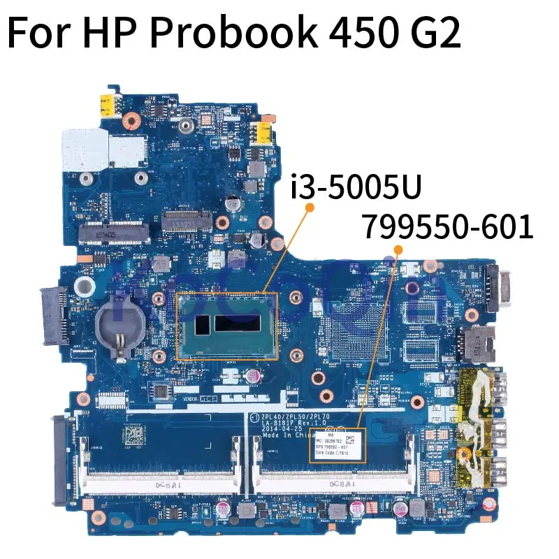

For HP Probook 450 G2 i3-5005U Notebook Mainboard ZPL40/ZPL50/ZPL70 LA-B181P 799550-601 SR27G DDR3 Laptop Motherboard