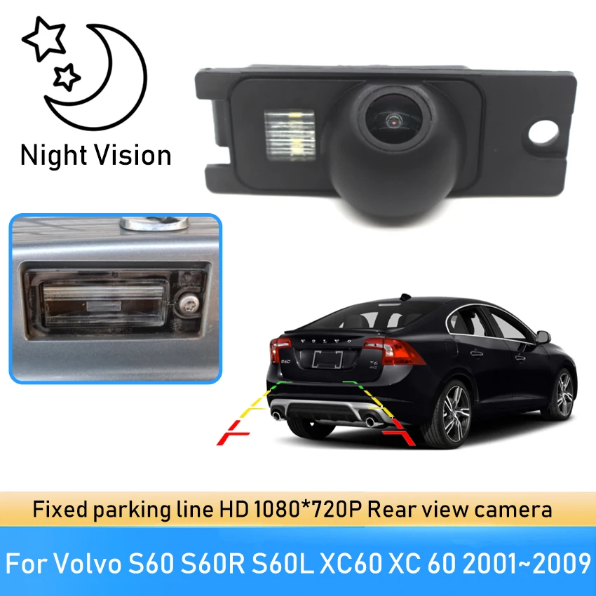 

Car Rear View Reverse Backup Parking Camera HD CCD High quality RCA For Volvo S60 S60R S60L XC60 XC 60 2001~2006 2007 2008 2009