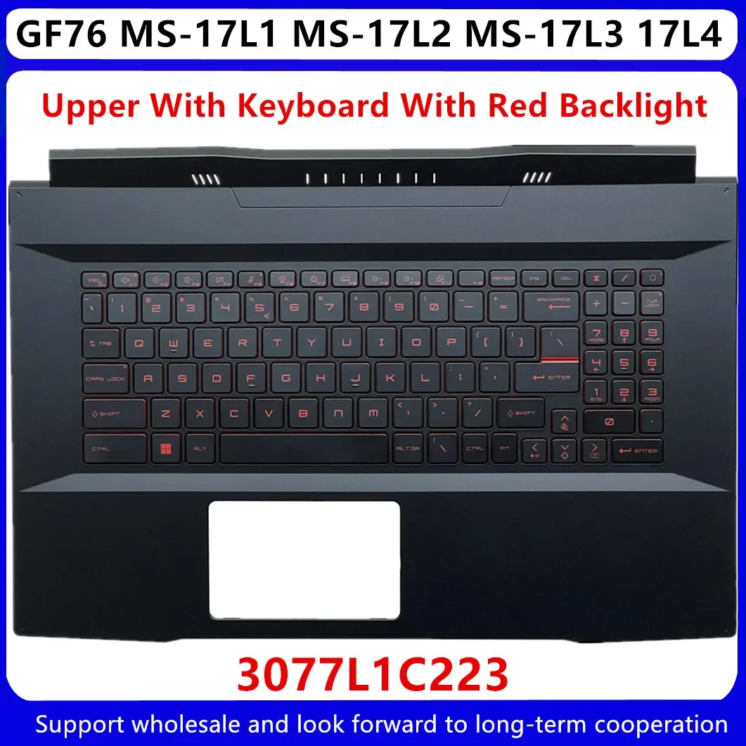Для MSI GF76 MS-17L1 MS-17L2 MS-17L3 17L4 верхняя крышка упора для рук C корпус/клавиатура с