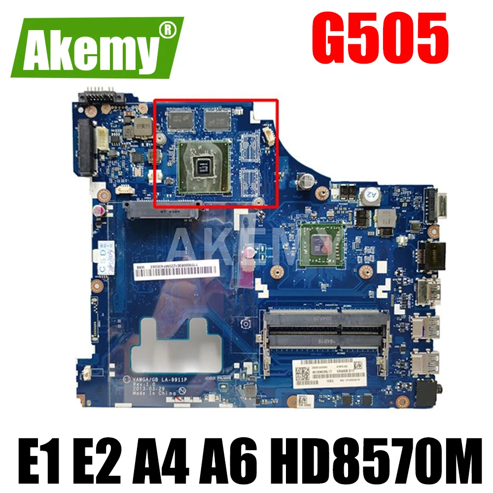 G505 LA-9911 Motherboard For Lenovo G505 LA-9911 Laptop Motherboard mainboard AMD E1-2100 E2-3800 A4-5000 A6-5200 CPU HD8570M