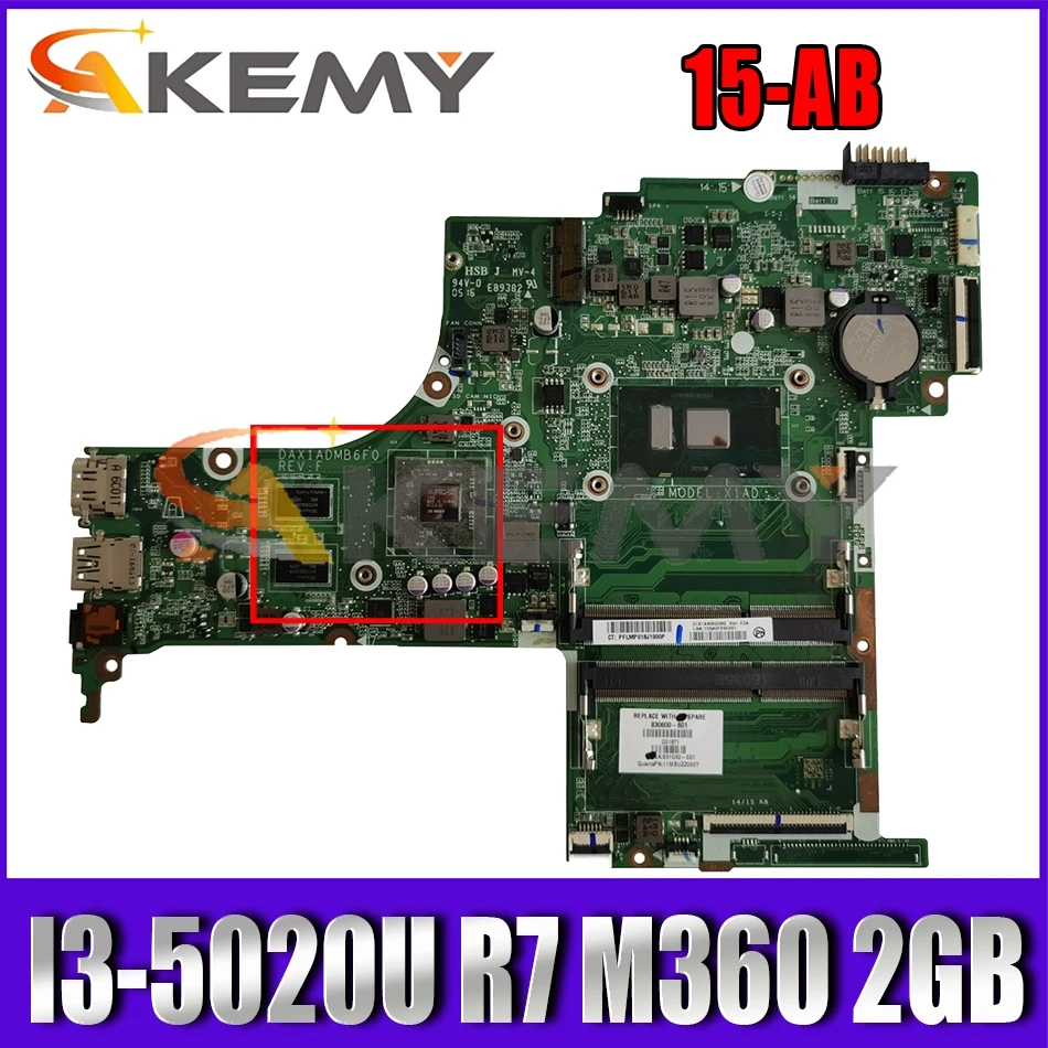 

820001-501 820001-001 для HP Pavilion 15-AB I3-5020U R7 M360 2GB Материнская плата ноутбука DAX11AMB6D0 216-0864018