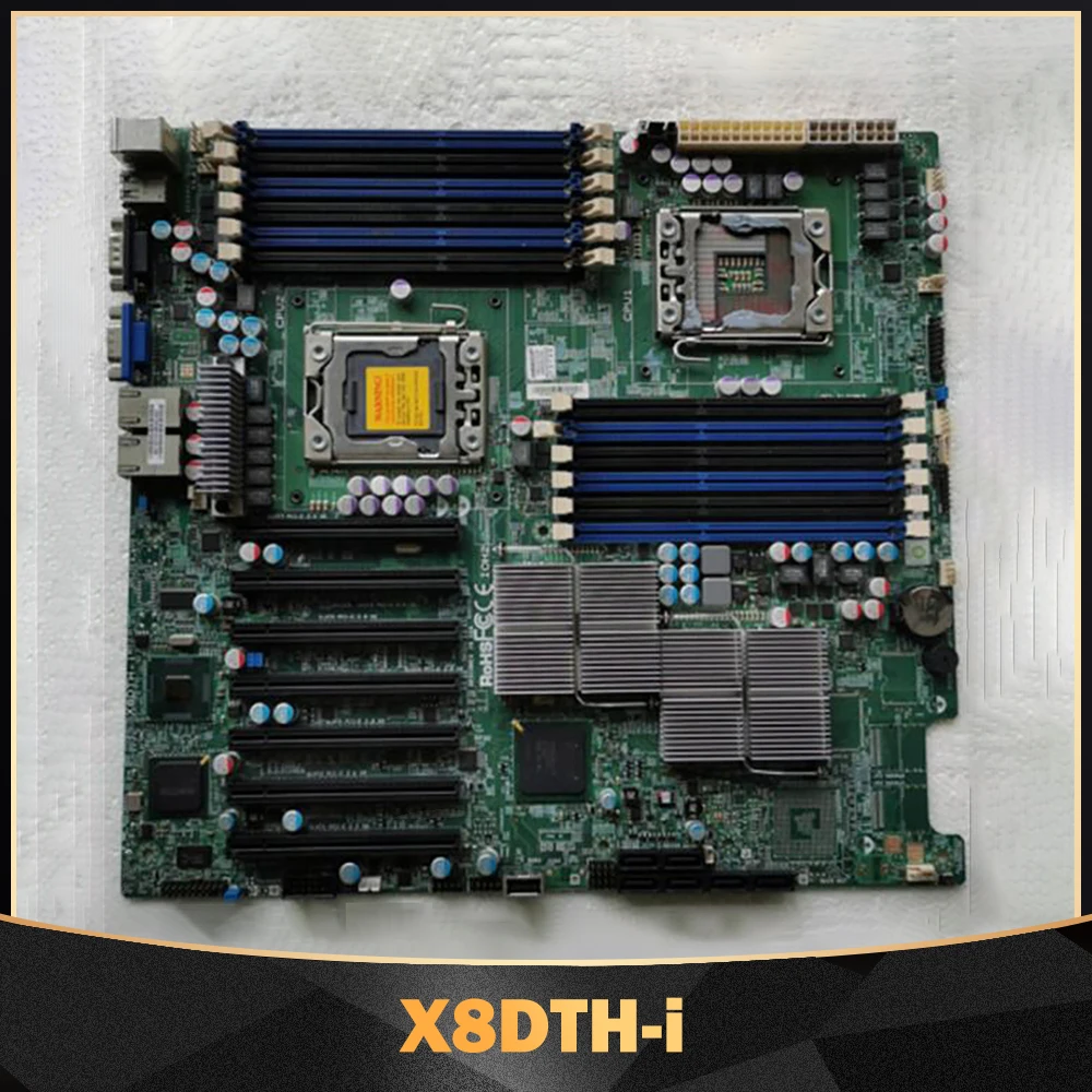 

X8DTH-i For Supermicro Server Motherboard SATA2 PCI-E 2.0 DDR3 Xeon Processor 5600/5500 Series