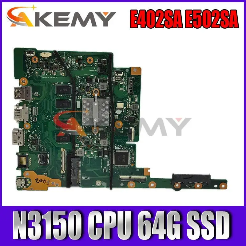 

Материнская плата E402SA для ноутбука ASUS E402S E402SA E502S E502SA, оригинальная материнская плата 4GB-RAM N3150, ЦП 64 Гб SSD