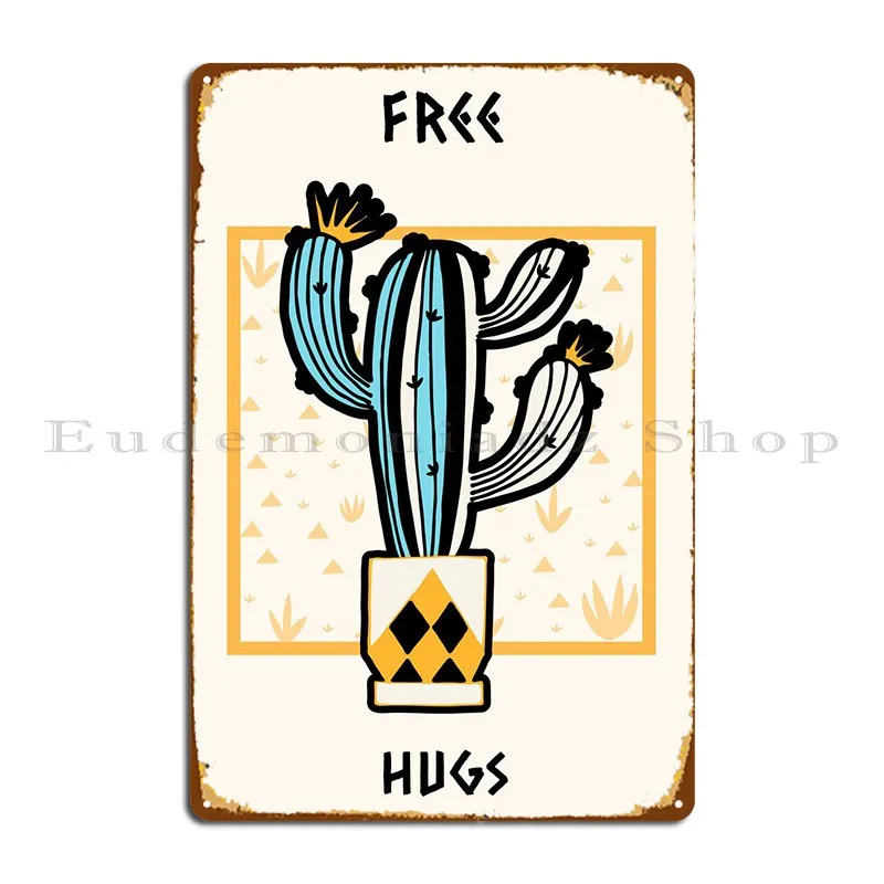 

Funny Cactus Free Hugs Metal Sign Plaques Wall Decor Wall Mural Designs Pub Cave Tin Sign Poster