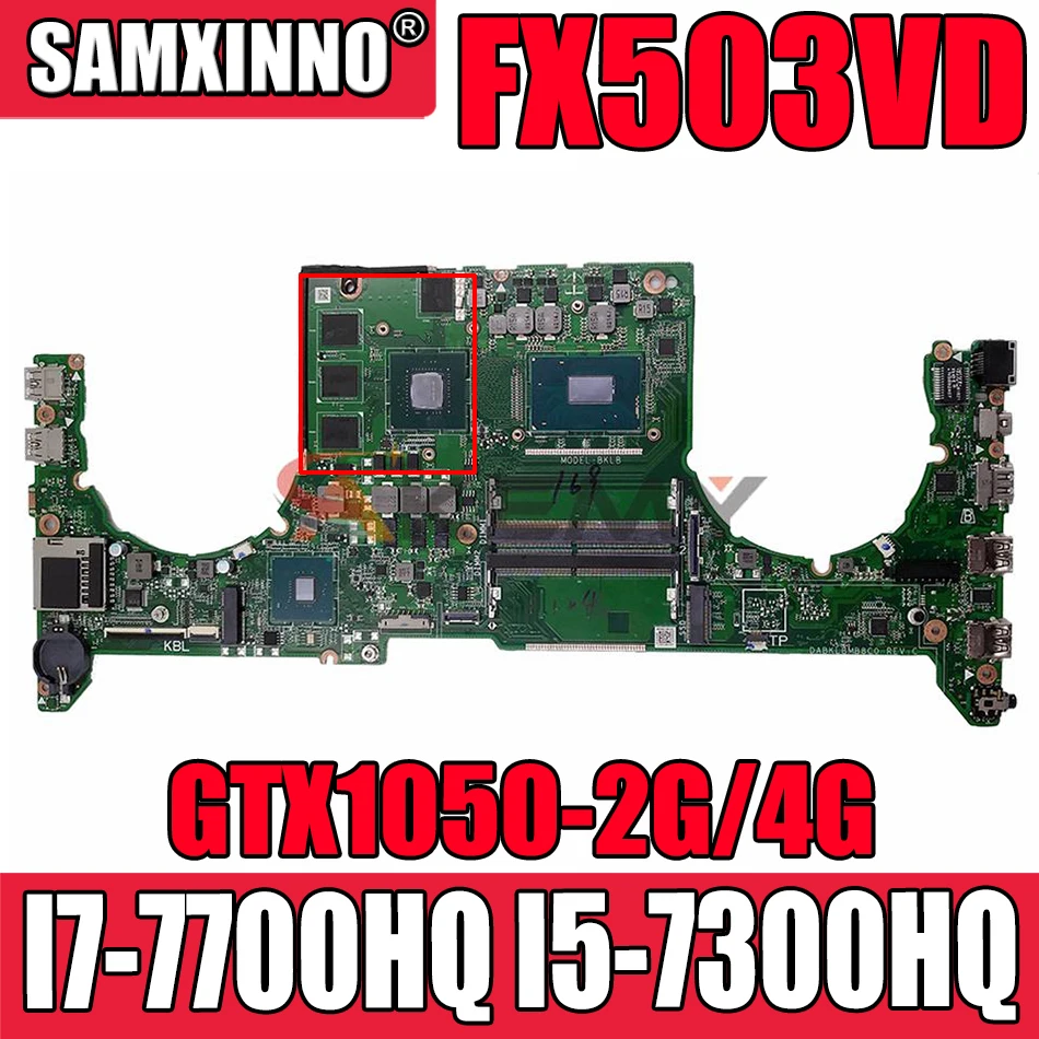 FX503VD anakart ASUS FX503 FX63V GL503VD DABKLMB28A0 anakart için GTX1050-2G/4G I7-7700HQ I5-7300HQ 100% Test çalışması