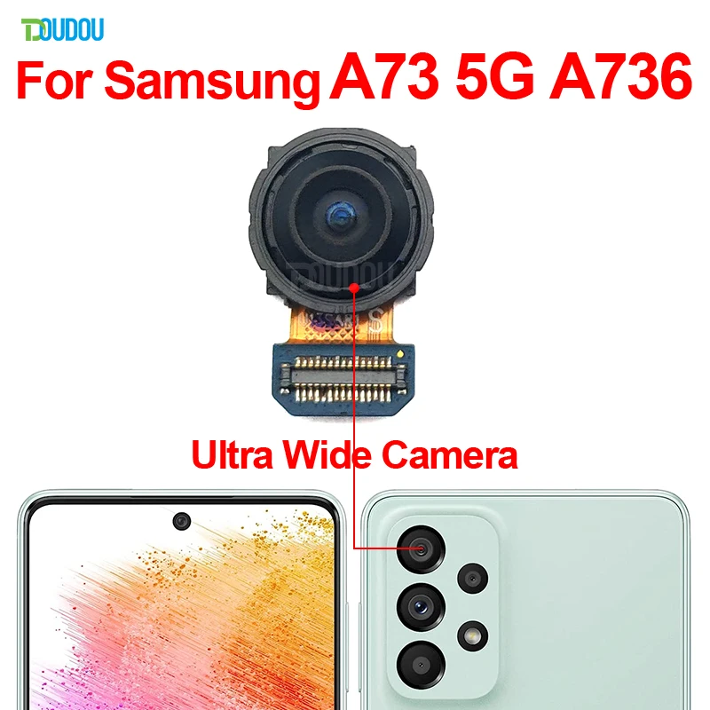 A73 5G Модуль передней и задней камеры для Samsung SM-A736B A736B/DS Замена гибкого кабеля