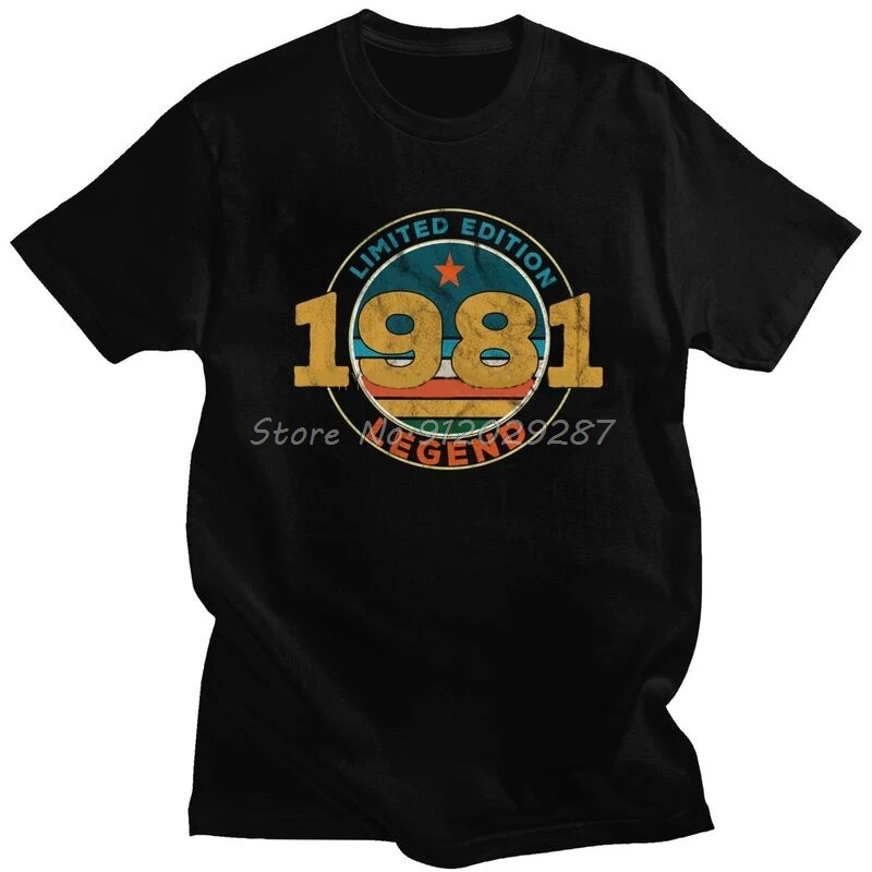 

Vintage Legend 1981 Limited Edition T Shirt Men Short Sleeved Cotton Tshirts Fashion T-shirt Summer 40th Birthday Gift Tee Tops