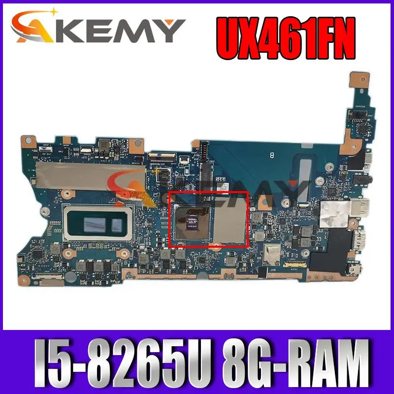 

For ASUS UX461FN UX461F original motherboard mainboard tested 100% UX461FN laptop motherboard with I5-8265U CPU 8GB RAM
