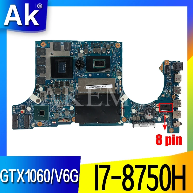 

Akemy FX705GM Motherboard For ASUS TUF Gaming FX705G FX705GM 17.3 inch Mainboard Motherboard w/ I7-8750H GTX 1060/V6GB GDDR5