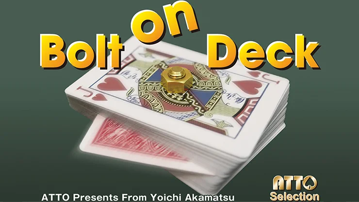 

Bolt on Deck by Yoichi Akamatsu,Magic Tricks