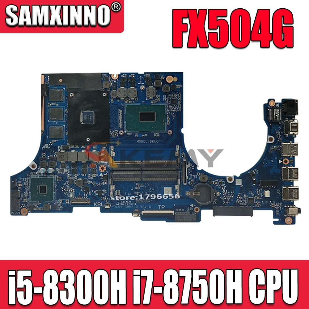 Exchange For ASUS FX505G FX505GE FX505GM FX505GD Motherboard Mainboard i7-8750H 