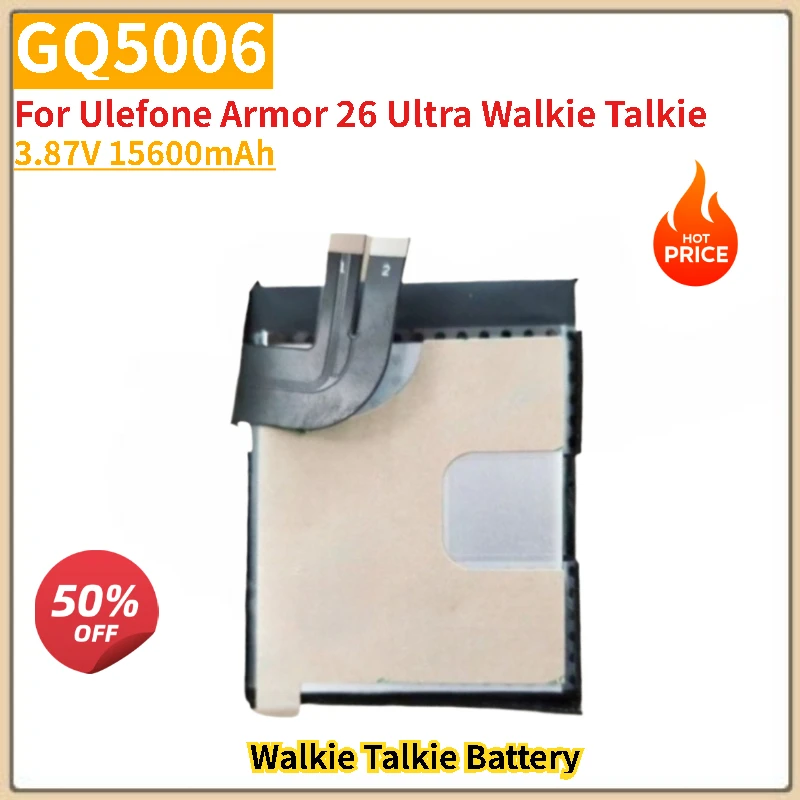 Фото Для Ulefone Armor 26 Ultra Walkie Talkie Батареи GQ5006 3,87 В 15600 мАч Совершенно новые, высокое качество №1