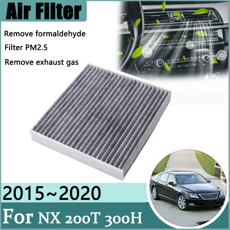 Фильтр кондиционера для Lexus NX 200T 300H 2015 ~ 2020 2019 2018 аксессуары сетка фильтра