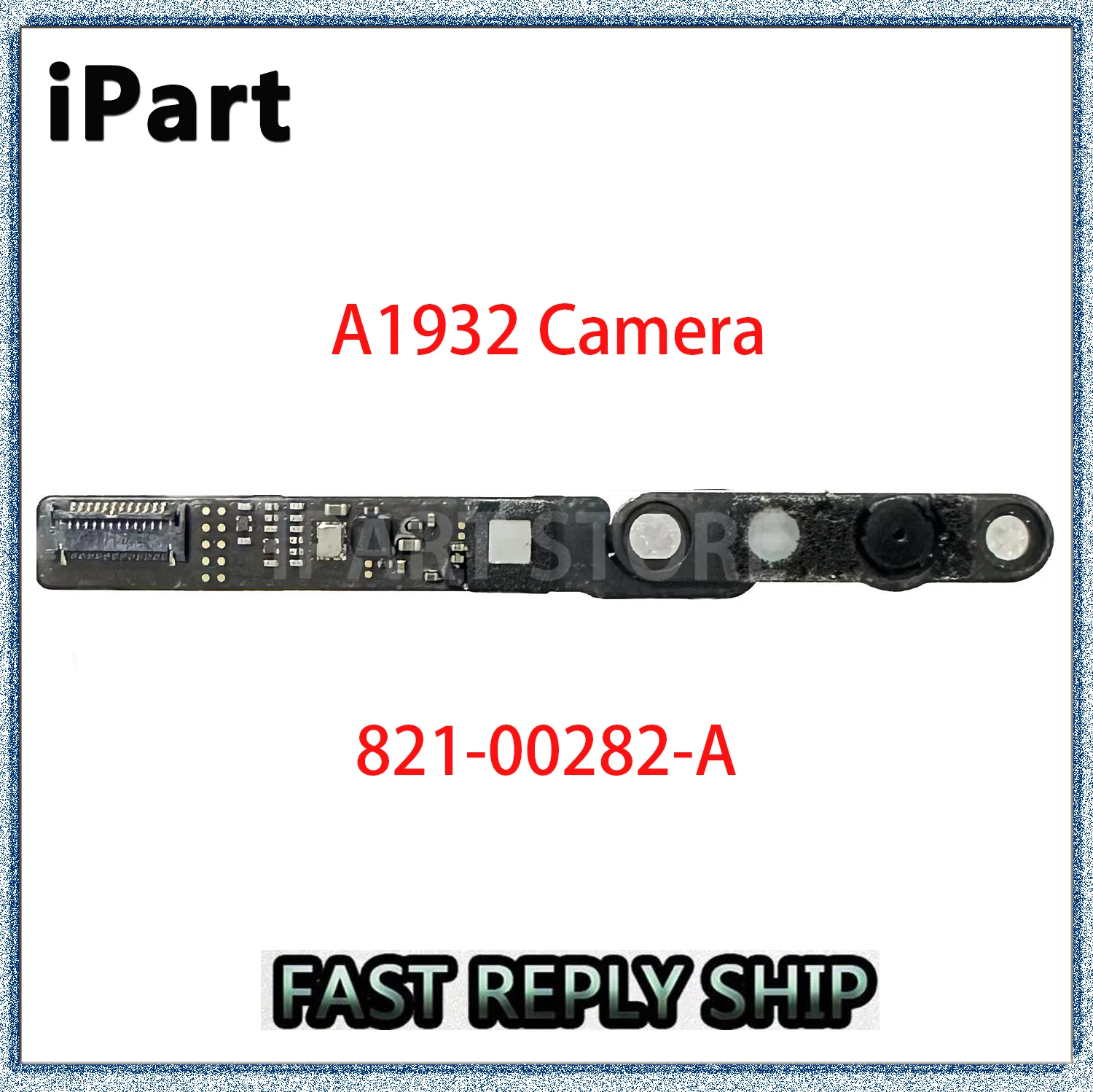 

821-00282-A For Macbook Air 13.3" A1932 iSight Webcam Camera Board Original 2018