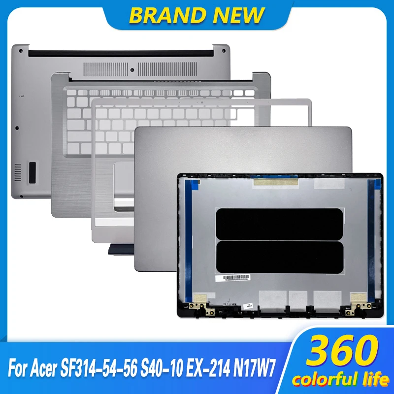 

New Laptop LCD Back Cover/Front Bezel/Palmrest/Bottom Case For Acer Swift 3 SF314-54 SF314-54G SF314-56 Series Top A Case Silver